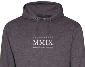 Established 2009 Hoodie - Roman Numerals Birthday - Cotton Pullover Jumper - Christmas Gift - Tee Present for Son, Bro, Boyfriend - 918