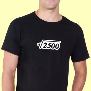 50. Geburtstag Square Root T Shirt - gemütliche Baumwolle - Quadratzahl von 50 - Fünfzig, Fünfzigste, Mathe Geschenk T-Shirt - Männer, Frauen, Unisex - 647