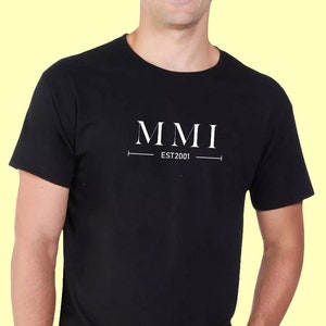 Né 2001 Anniversaire T Shirt en chiffres romains, couleur noire ou blanche, 20e Bday 21st Tee Top Gifts Ideas TShirt, Hommes ou Femmes Unisexe, 556