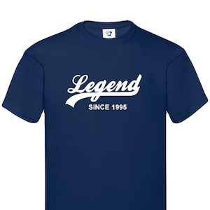 Legend Since 1995 T-shirt - zacht katoenen T-shirt of hoodie - verjaardag, Vaderdag, kerstcadeau - T-shirt cadeau voor vaders, oom, 788