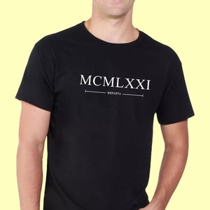 Geboren 1971 Verjaardag T-shirt in Romeinse cijfers, zwart of wit kleur, 50e Bday 51e Tee Top Gifts Ideeën TShirt, Mannen of Vrouwen Unisex, 524