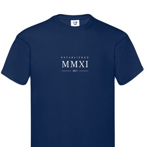 T-shirt établi en 2011 - T-shirt ou sweat à capuche en coton doux avec chiffres romains - Cadeaux d'anniversaire, Saint-Valentin, Cadeau de Noël - Petit ami, Fils, 920