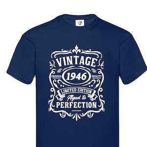 Maglietta di compleanno 1946 - Maglietta di compleanno divertente in stile vintage - Data di nascita e anno - Idee regalo fantastiche per nonno, papà, mamma, festa del papà, 672