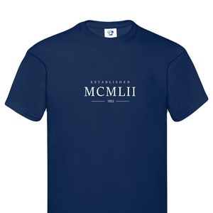 Etabliert 1952 T-Shirt - Römische Ziffern Weiches Baumwoll-T-Shirt oder Hoodie - Geburtstagsgeschenk, Vatertag, Weihnachtsgeschenk - Großeltern, 861