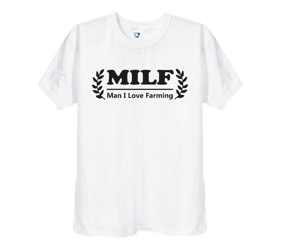 MILF Man I Love Farming Funny T Shirt 