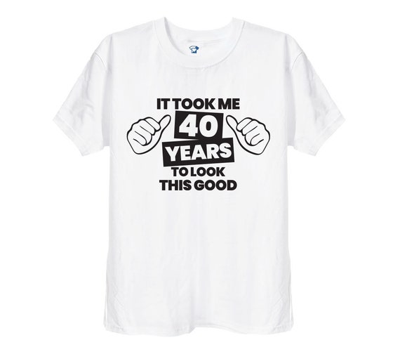T shirt 40 jaar vrouw clearance