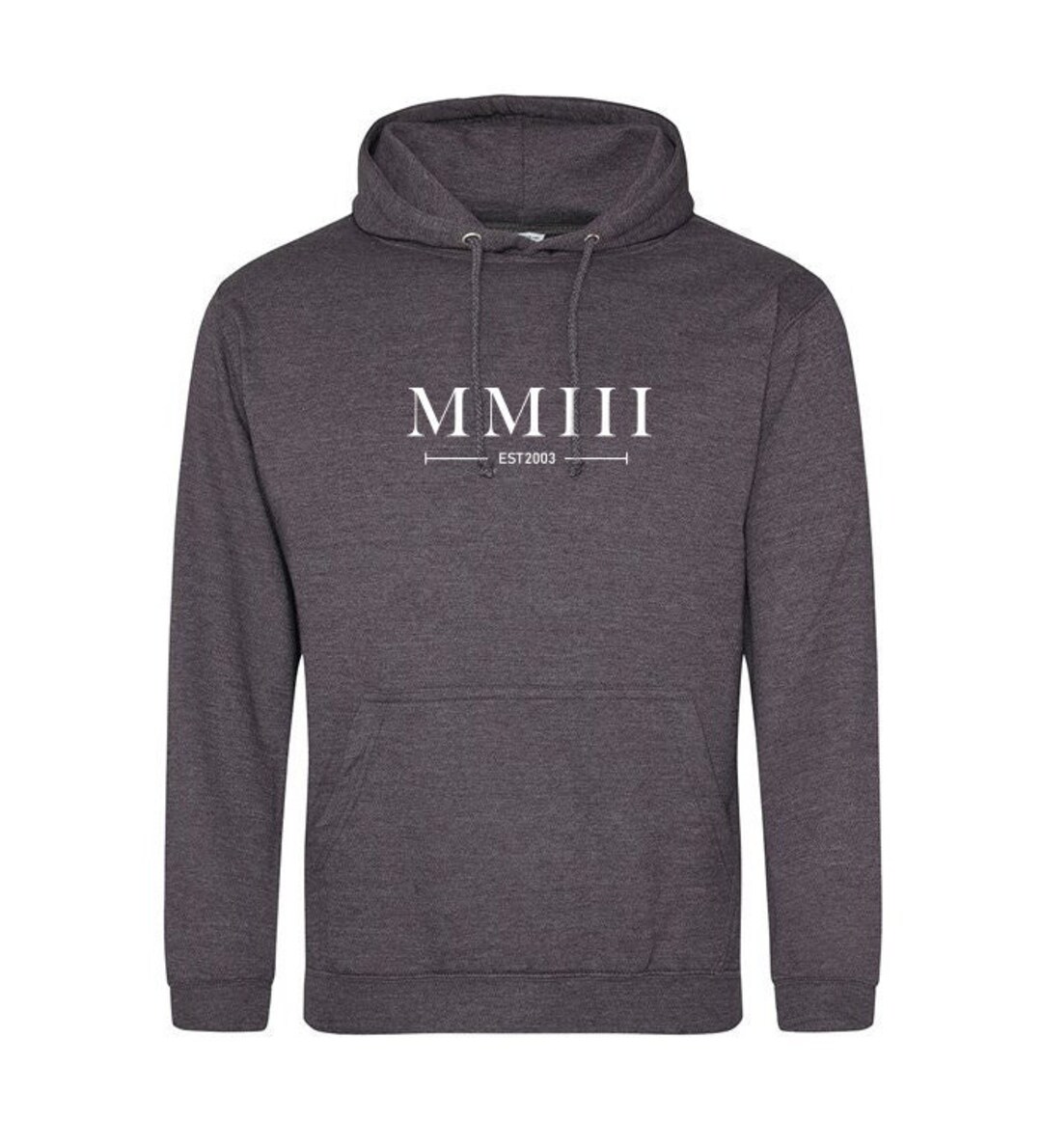 2003 Roman Numerals Hoodie - 21st Birthday - Jumper - Unisex - Warm ...