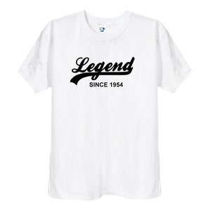 May include: White t-shirt with black text that reads "Legend Since 1954".