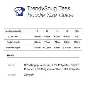 May include: Hoodie size chart with measurements in centimeters for chest, body length, and sleeve length. Sizes include S, M, L, XL, and XXL. Fabric is 80% ringspun cotton and 20% polyester. Smoke colors are 70% ringspun cotton and 30% polyester. Weight is 280gsm.