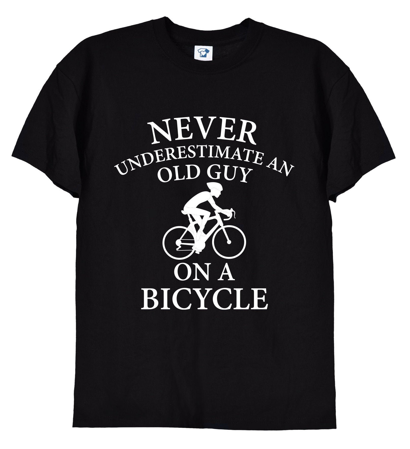 Never Underestimate An Old Guy On A Bike, Funny Cycling Gift Tee For Men, Dad Or Grandad Present, T Shirt, 167