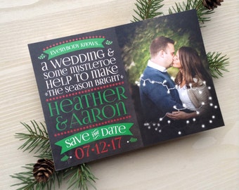 Mistletoe Wedding Save the Dates • Holiday Save the Date • Christmas Save the Dates • Mistletoe • Save the Date • Printed Chalkboard