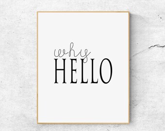 Why Hello Print: Scandinavian Typography, Modern Wall Art (Digital Download)