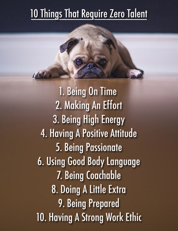 10 Things That Require Zero Talent Inspirational Dog Print