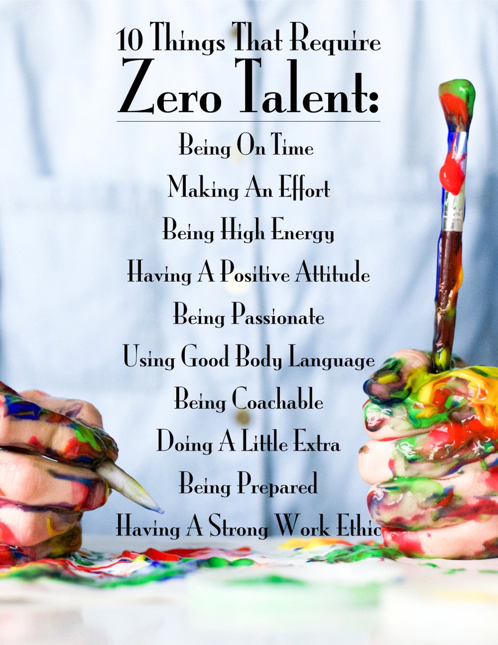 10 Things That Require Zero Talent, Inspirational Print, Motivational