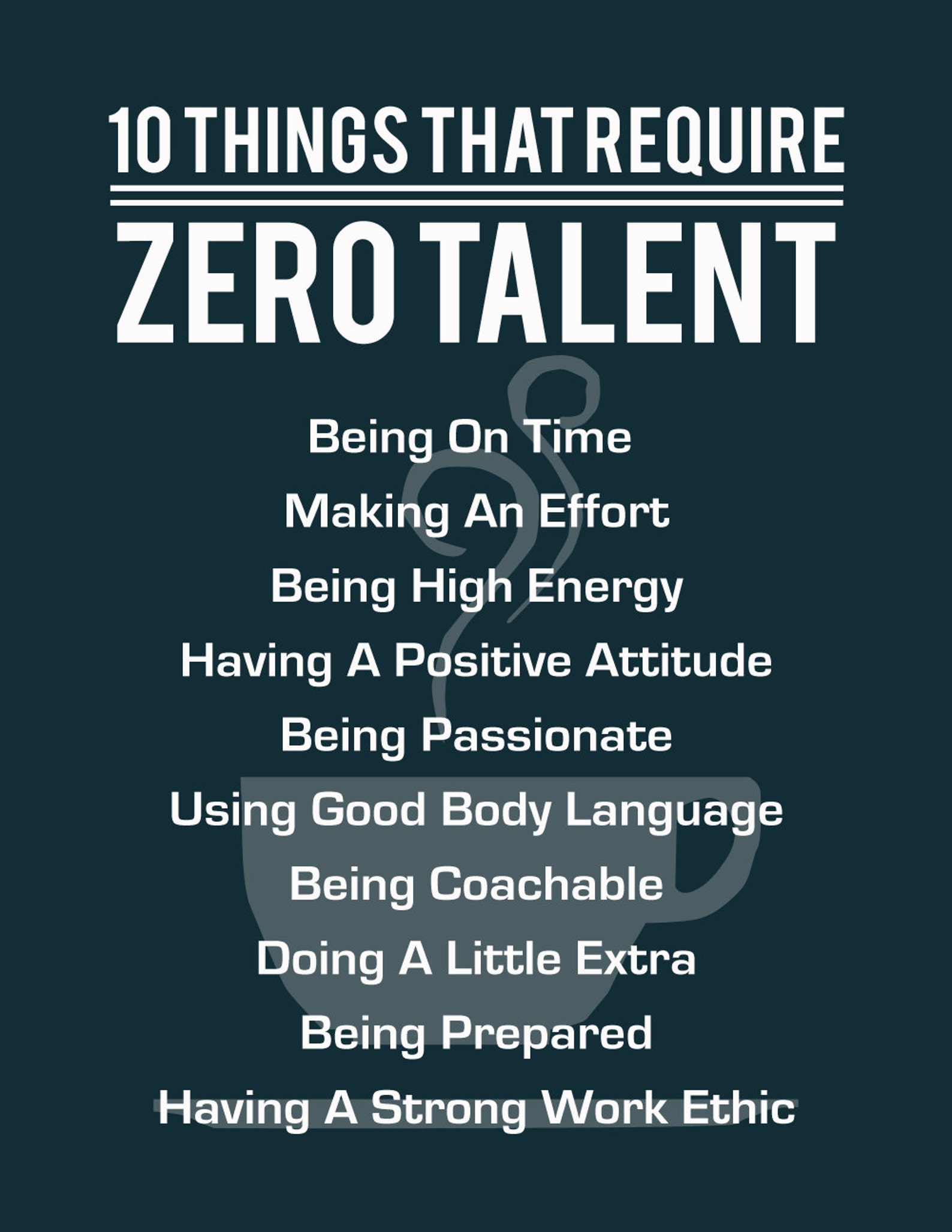 10 Things That Require Zero Talent, Inspirational Print, Motivational