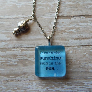 Live in the Sunshine Swim in the Sea Pendant /Beach /Summer/ Boho/Blue Beaded/Ocean Necklace