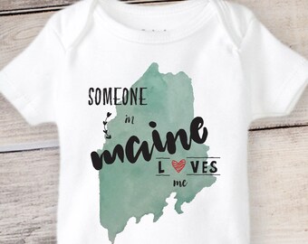 Funny Baby Onesie ® Someone in MAINE Loves Me a Cute US Pine Tree State and Vacationland City Kids Shirt, Baby Shower or Kids Birthday Gift