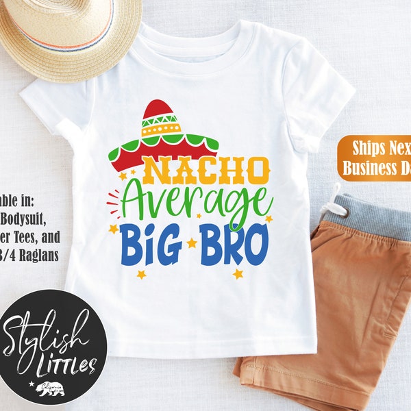 Big Brother Sombrero Hat Funny Baby Onesies®, Nacho Food Tacos Newborn Onesie®, Hipster Kids Shirts, Baby Shower Gift, Kids Birthday Gift