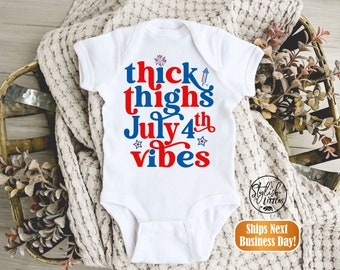 Thick Thighs July 4th USA Vibes Fireworks Baby Onesie® - America's Independence Day Baby Boy Girl Onesies® Kids Shirt - Baby Kids Gift