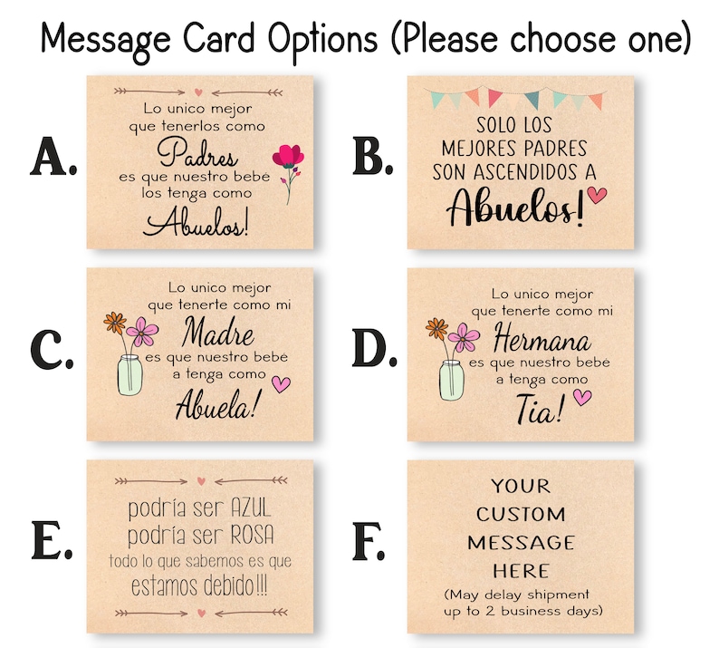 May include: Six different card options for a message card. The cards are all beige with brown borders and feature different messages in Spanish and English. The messages include "Solo los mejores padres son ascendidos a Abuelos!" and "Your custom message here (May delay shipment up to 2 business days)".