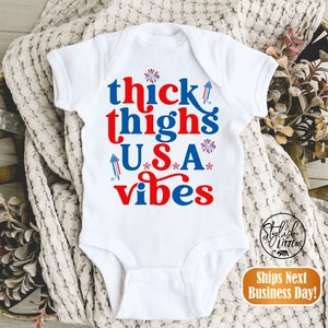Thick Thighs USA Vibes 4th of July Fireworks Baby Onesie® - Independence Day America Baby Boy Girl Onesies® Kids Shirt - Baby Kids Gift