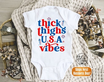 Thick Thighs USA Vibes 4th of July Fireworks Baby Onesie® - Independence Day America Baby Boy Girl Onesies® Kids Shirt - Baby Kids Gift