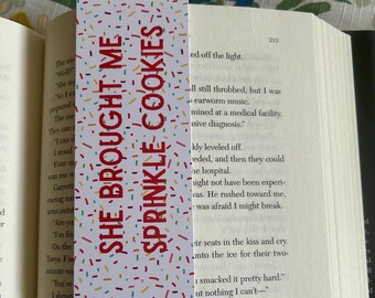 Sprinkle Cookie Bookmark, RHONJ Inspired Quote Gift, Bravo TV Bookmark, Funny Reality TV Gift, Bookish Gift for Bravo Fan