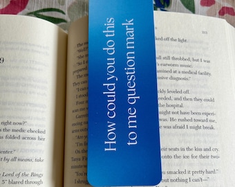 RHONY Bookmark, Luann Inspired Quote Gift, How Could You Do This to Me, Bravo Fan Bookmark, Bookish Gift for Bravo Fan