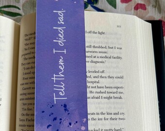 Tell Them I Died Sad Bookmark, RHOC Inspired Quote Gift, Bravo Fan Bookmark, Real Housewives OC Gift, Bookish Gift for Her