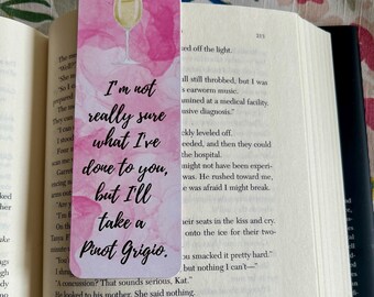 Vanderpump Rules Inspired Bookmark, Pinot Grigio Quote Gift, Bravo Fan Bookmark, Funny Wine Lover Gift, Bookish Gift