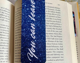 You Can Leave Bookmark, RHOSLC Inspired Quote Gift, Bravo Fan Bookmark, Real Housewives of Salt Lake City Gift, Bookish Gift