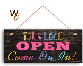 OPEN Come On In Sign, Place Your Logo on Sign, Personalized 6"x14" Sign, Promote Pop Up Boutique, Dark Rustic Wood Style, By Woodland Crew