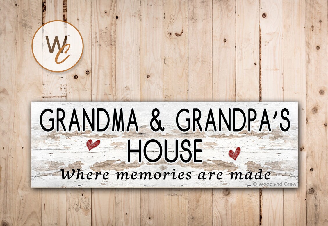 GRANDMA and GRANDPA'S HOUSE Sign Where Memories Are Made Etsy