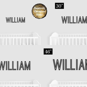 May include: Four white crib rails with the name "WILLIAM" printed in black above each rail. The rails are labeled with measurements in inches: 24", 30", 36", and 46".