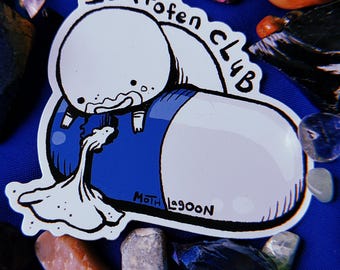 Ibuprofen Club Sticker - disability chronic pain disabled spoonie cripple punk spoon theory special needs chronic illness lol art artist