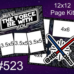 May include: A scrapbook page kit with a space theme. The kit includes pages with the text "May the Force Be With You" and a design of crossed lightsabers. The kit also includes spaces for 3.5x5, 4x4, and 4x6 inch photos. The kit is labeled with the number 523.