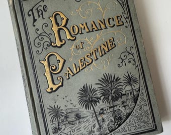 Libro antiguo con derechos de autor de 1897, "El romance de Palestina", tapa dura, primera edición, por James W. Lee, D.D.