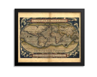 The World Is Our Playground - Art Print Quote Vintage World Map Wanderlust