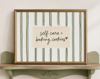 Selbstfürsorge = Kekse backen, Lustige Küchenwanddeko, Geschenkidee für Bäcker, Niedlicher Spruch als Kunstdruck, Druckbare Wanddeko (Digitaler Download)
