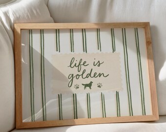 Life Is Golden, Golden Retriever Wall Art, Dog Lover Gift Sign, Cute Quote Print, Printable Wall Art (Digital Download)