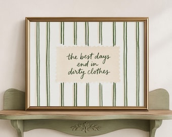 Die besten Tage enden mit schmutziger Wäsche, Wandbild für die Waschküche, Wäscheschild, süßer Spruch als Kunstdruck, druckbares Wandbild (digitaler Download)