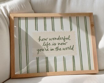 Wie wundervoll das Leben ist, jetzt wo du auf der Welt bist! Wandbild fürs Kinderzimmer, Babyzimmerdeko, süßer Spruch als Kunstdruck, druckbares Wandbild (digitaler Download)