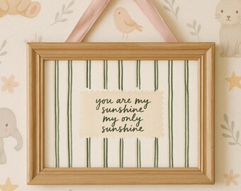 You Are My Sunshine My Only Sunshine, Cute Nursery Decor, Baby Room Sign, Quote Art Print, Printable Wall Art (Digital Download)