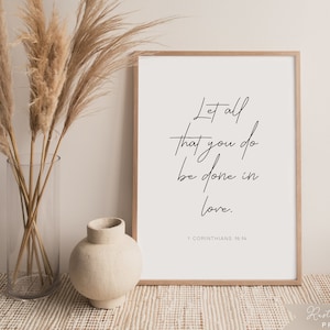 1 Corinthians 16:14 Bible Quote Wall Art, &quot;Let all that you do be done in love&quot; Modern, Minimalist, Printable, Bible Verse, Instant Download