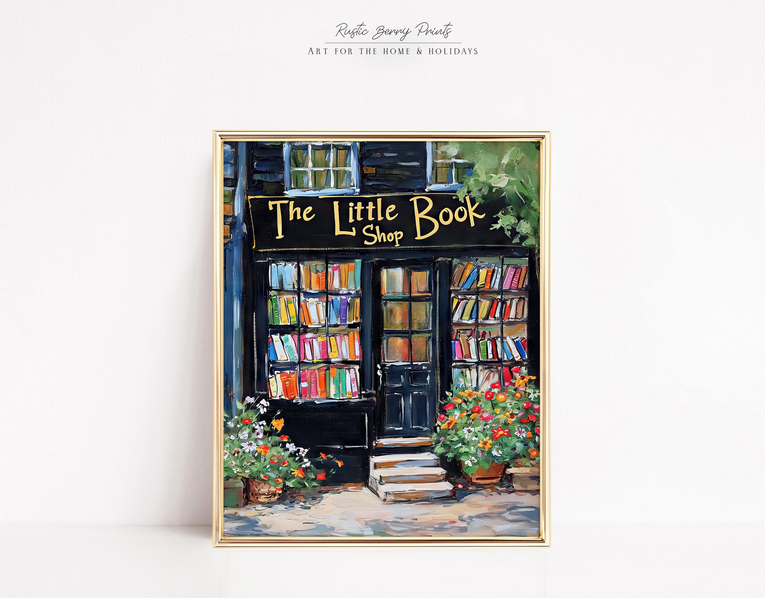 Bookstore Painting Art Print | Wall Art | The Little Book Shop | Book Lovers Wall Art | Spring Decor | Digital Download | PRINTABLE