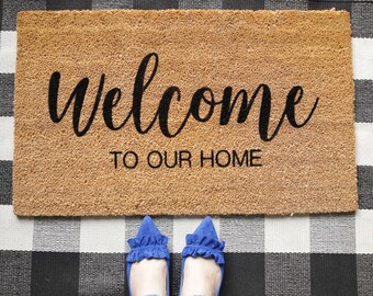 Welcome to our Home Doormat | Personalized Welcome Doormat, Home Decor, Home Entry, Custom Doormat, Welcome Mat, Housewarming, Front Door