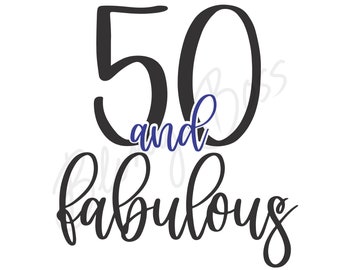 Puede incluir: Diseño gráfico en blanco y negro con el texto "50 and fabulous".