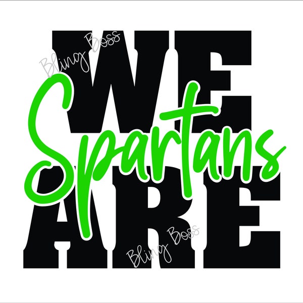 We are Spartans Mascot SVG Digital Cut File & PNG for Silhouette, Cricut, Sublimation
