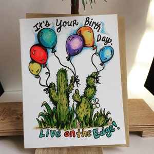 Tarjeta de cumpleaños de Cactus "Live on the Edge" de uniquely dibujado a mano - En blanco en el interior