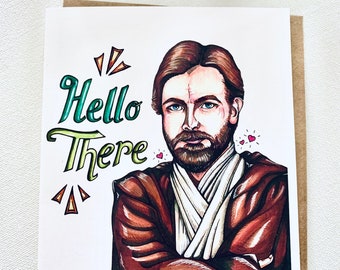 Funny “Hello There” Obi Wan Kenobi Star Wars Friendship/Love/Birthday Card - Blank inside